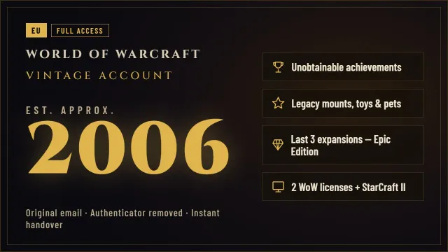 WoW EU | 2006 Vintage Account | Unobtainable Achievements, Mounts & Pets | Original Email, 90 уровень, Люди, Разбойник