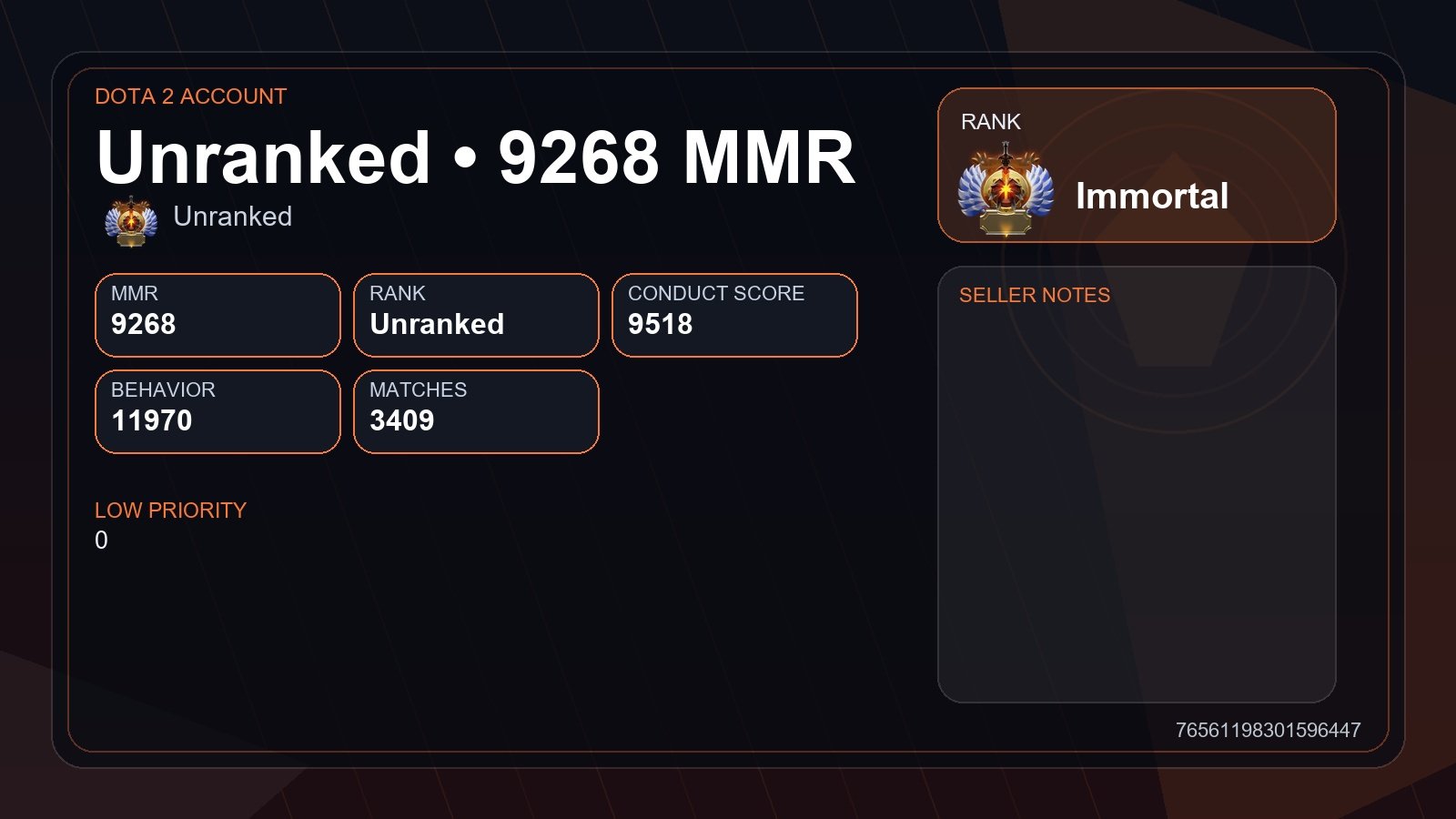 #DO5398| 9268 MMR+Immortal (Calibration)+3409 matches+11970 behavior, Sale, 3409 games